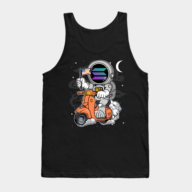 Astronaut Scooter Solana SOL Coin To The Moon Crypto Token Cryptocurrency Blockchain Wallet Birthday Gift For Men Women Kids Tank Top by Thingking About